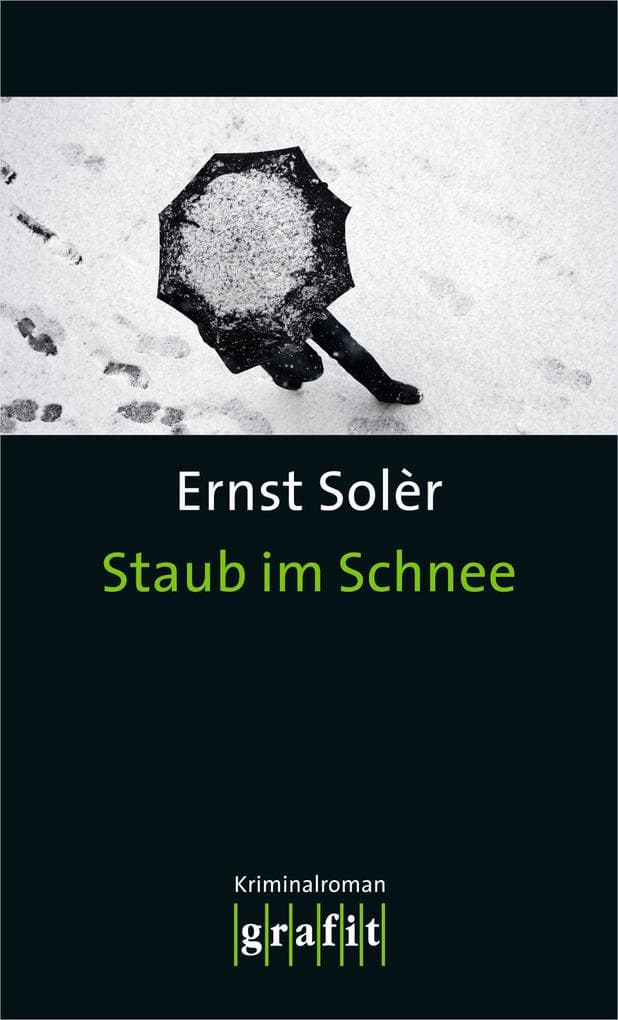 Staub im Schnee: Fred Staubs dritter Fall