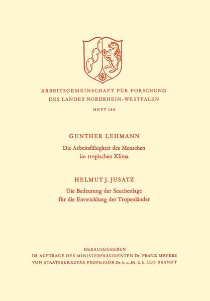 Die Arbeitsfähigkeit des Menschen im tropischen Klima. Die Bedeutung der Seuchenlage für die Entwicklung der Tropenländer