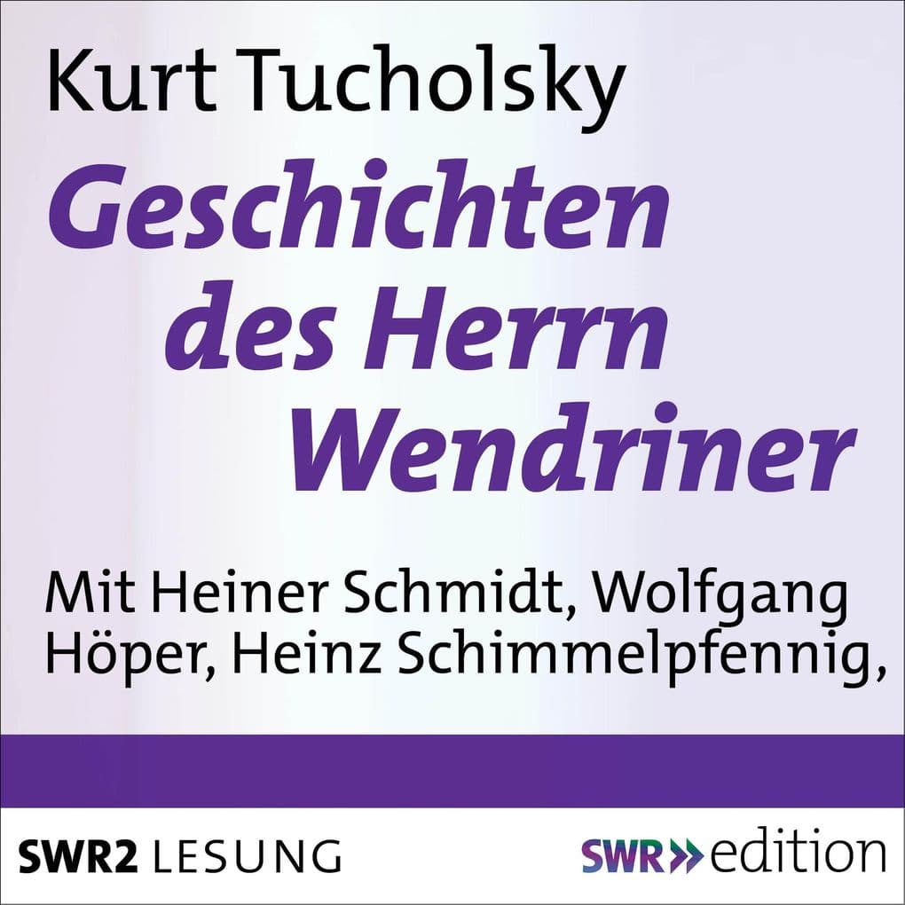 Geschichten des Herrn Wendriner: Vollständige Lesung