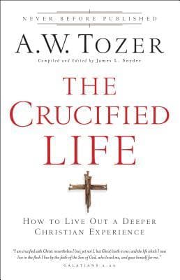 The Crucified Life