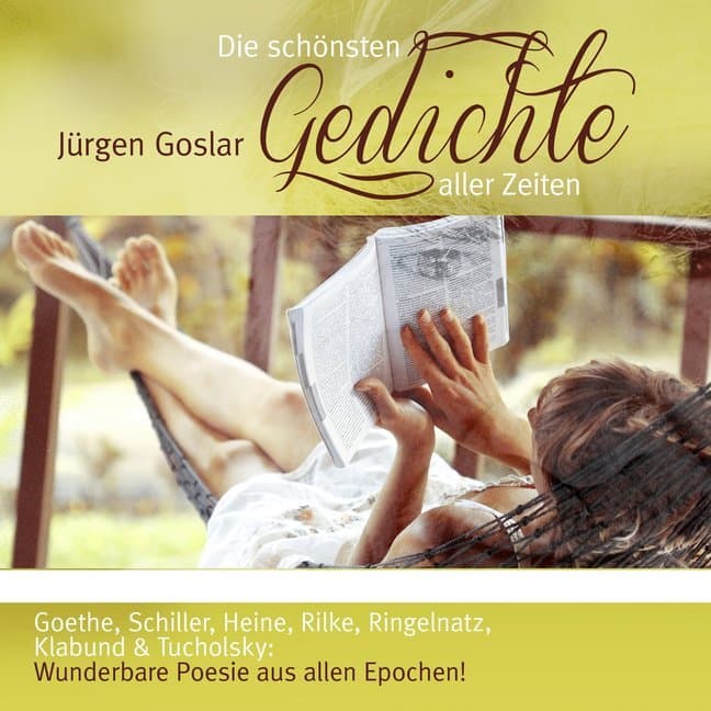 Die schönsten Gedichte aller Zeiten, 2 Audio-CDs