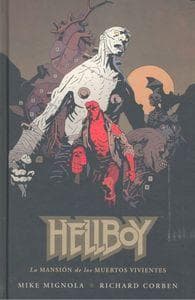 Hellboy 17, La mansión de los muertos vivientes