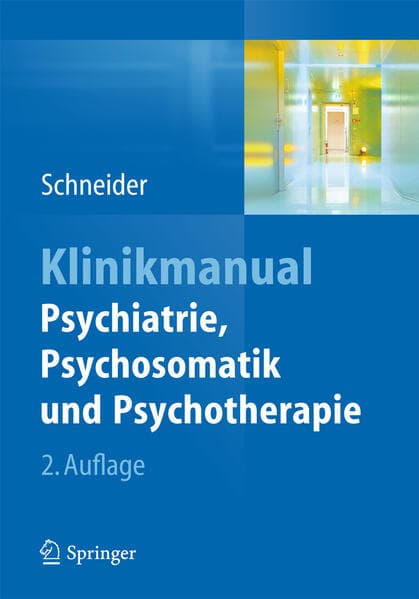 Klinikmanual Psychiatrie, Psychosomatik & Psychotherapie