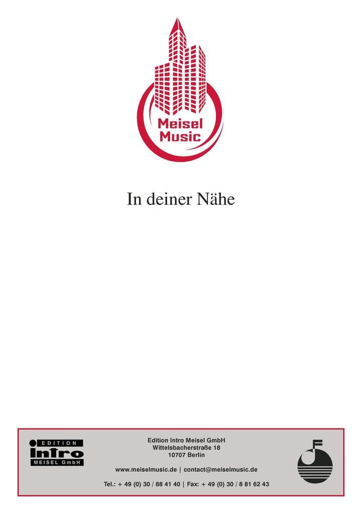 In deiner Nähe vergess ich die Welt: Single Songbook