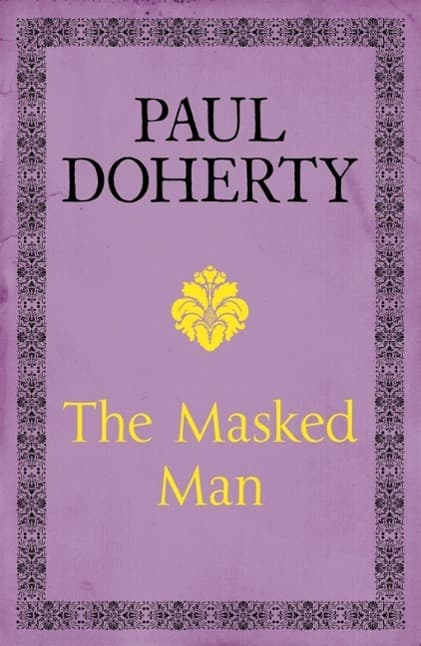 The Masked Man: A gripping historical novel of mystery and intrigue