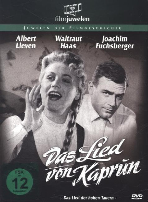 Das Lied von Kaprun