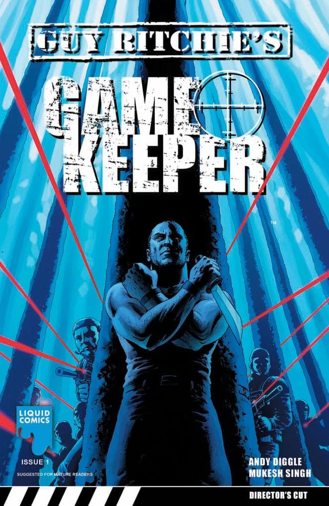 GUY RITCHIE: GAMEKEEPER, Issue 1