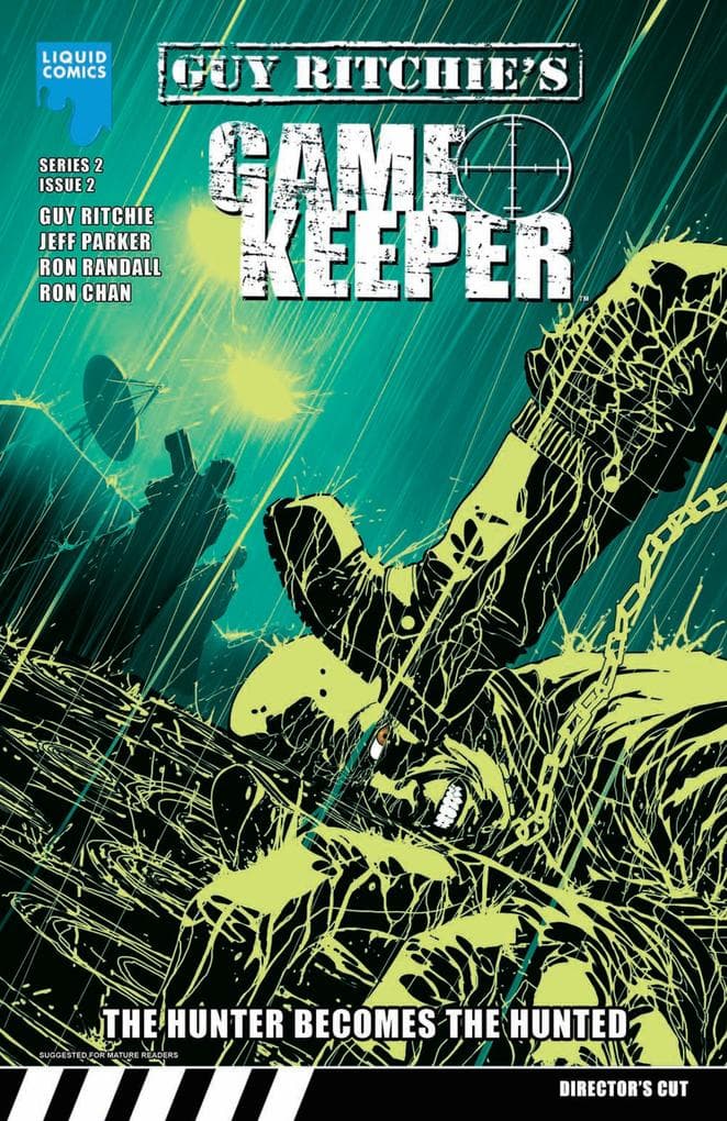 GUY RITCHIE: GAMEKEEPER, Issue 7