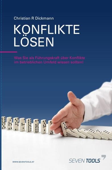 Konflikte lösen: Was Sie als Führungskraft über Konflikte im betrieblichen Umfeld wissen sollten.