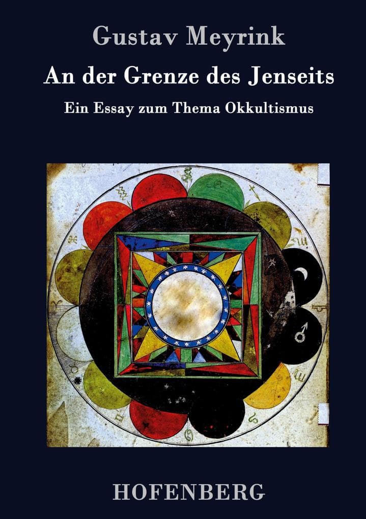 An der Grenze des Jenseits: Ein Essay zum Thema Okkultismus