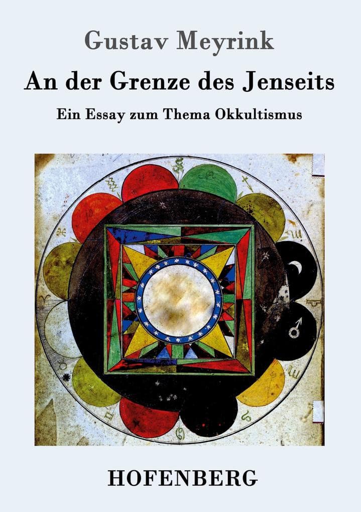 An der Grenze des Jenseits: Ein Essay zum Thema Okkultismus