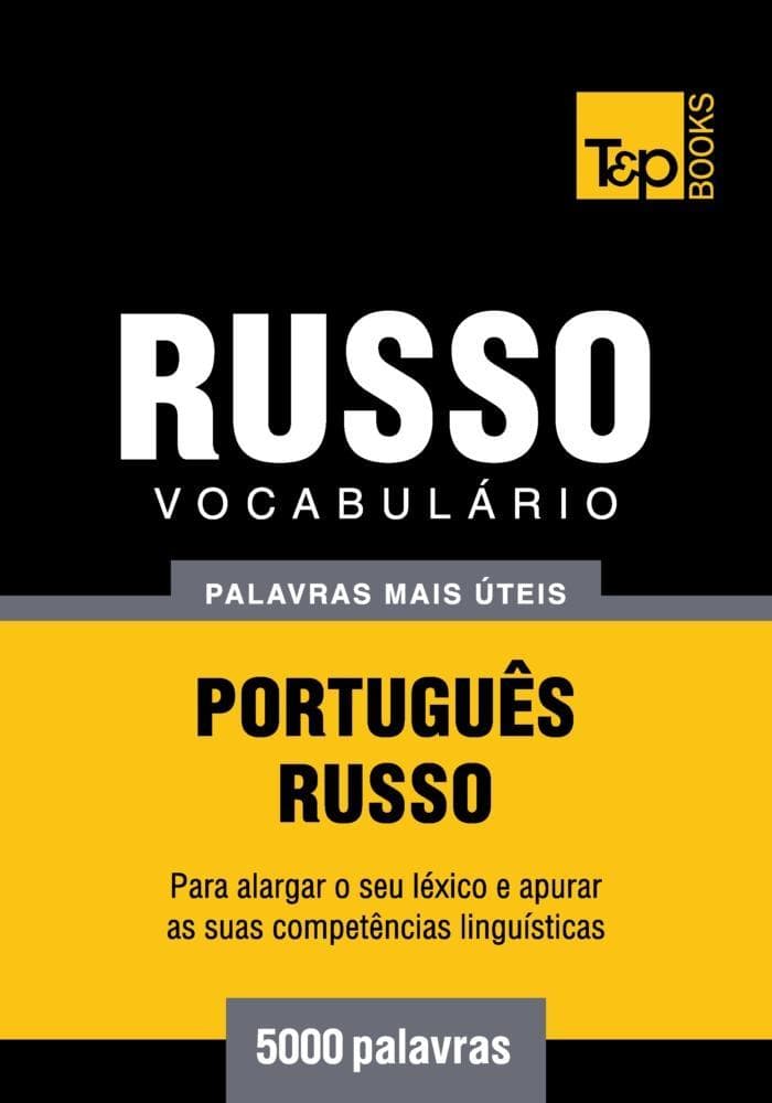 Vocabulário Português-Russo - 5000 palavras