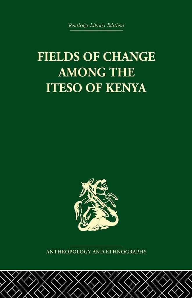 Fields of Change among the Iteso of Kenya