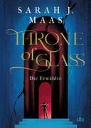 Throne of Glass 1 - Die Erwählte