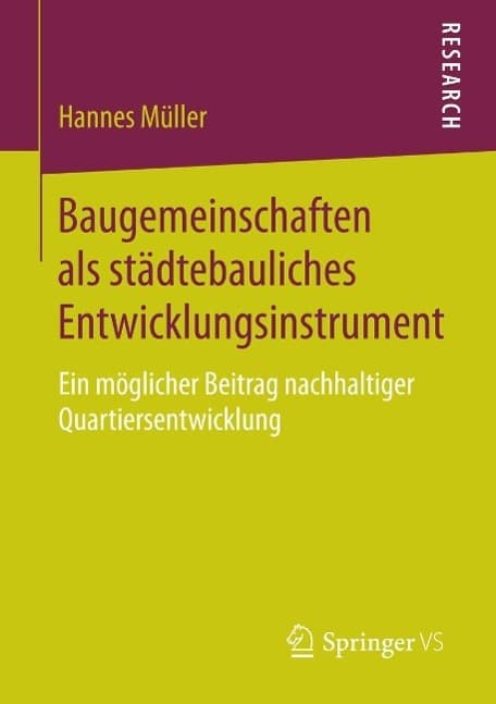 Baugemeinschaften als städtebauliches Entwicklungsinstrument