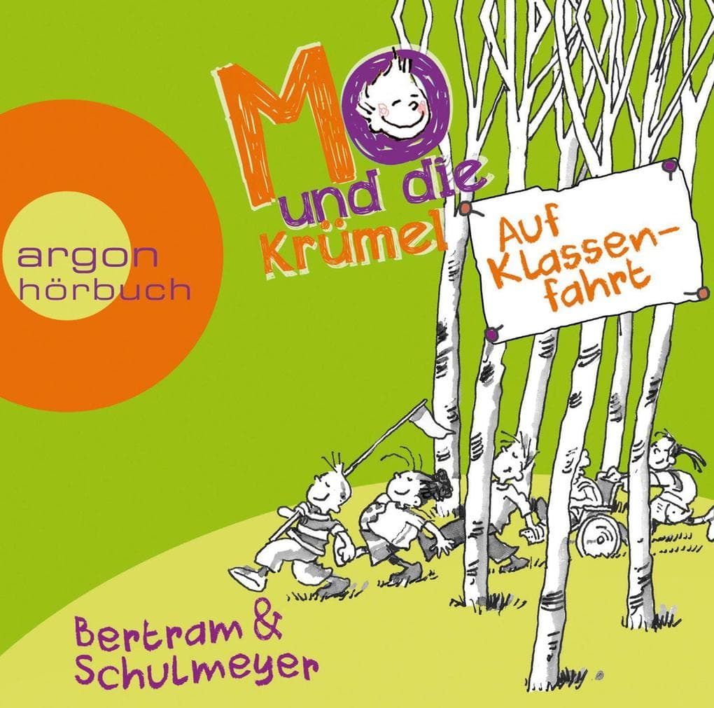 Mo und die Krümel - Auf Klassenfahrt
