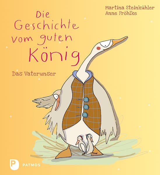 Die Geschichte vom guten König: Das Vaterunser