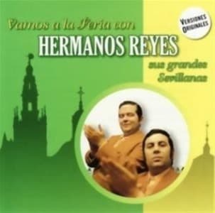 Vamos a la Feria con Los Hermanos Reyes