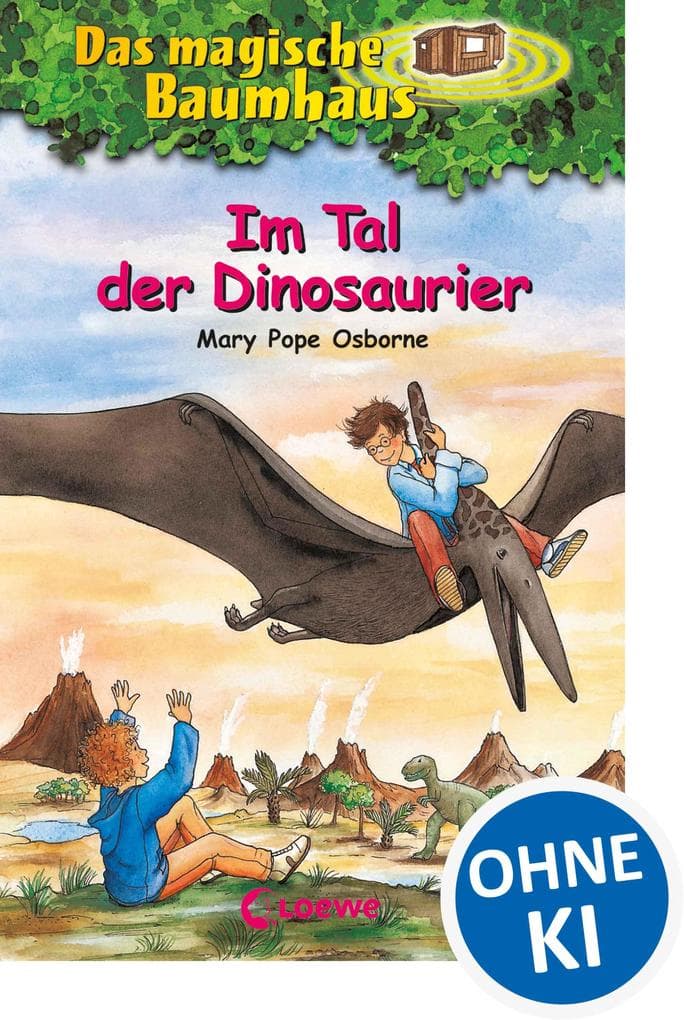 Das magische Baumhaus (Band 1) - Im Tal der Dinosaurier: Entdecke die spannende Welt der Dinos - Kinderbuch ab 8 Jahren