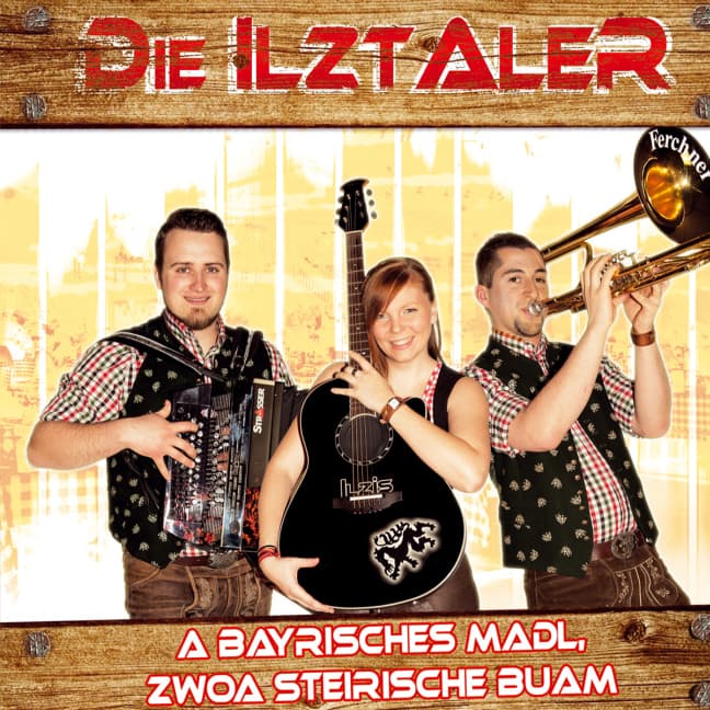 A bayrisches Madl,zwoa steirische Buam