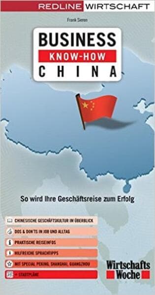 Business Know-how China: So wird Ihre Geschäftsreise zum Erfolg