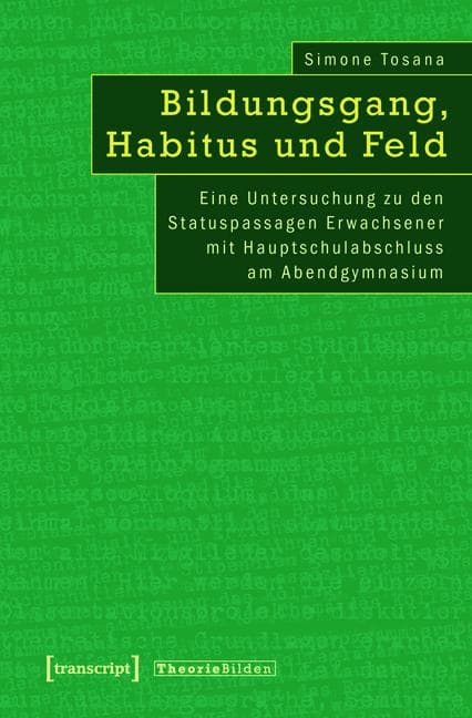 Bildungsgang, Habitus und Feld