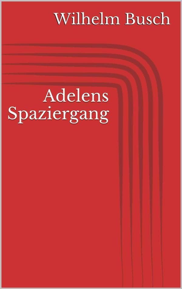 Adelens Spaziergang