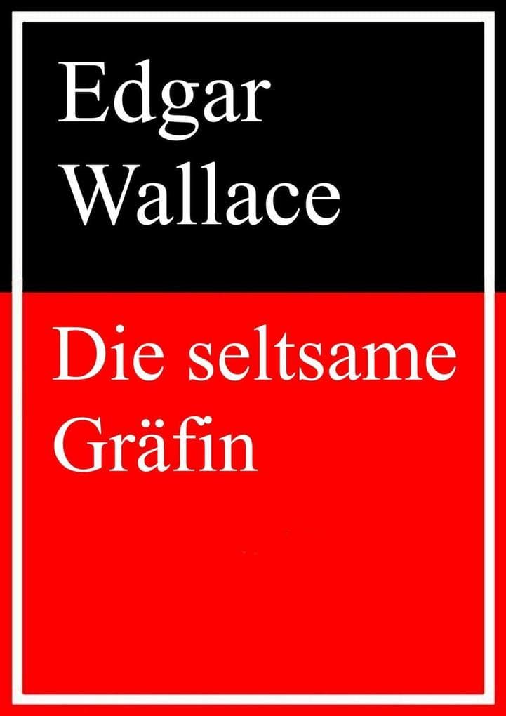 Die seltsame Gräfin