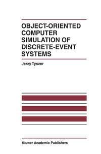 Object-Oriented Computer Simulation of Discrete-Event Systems