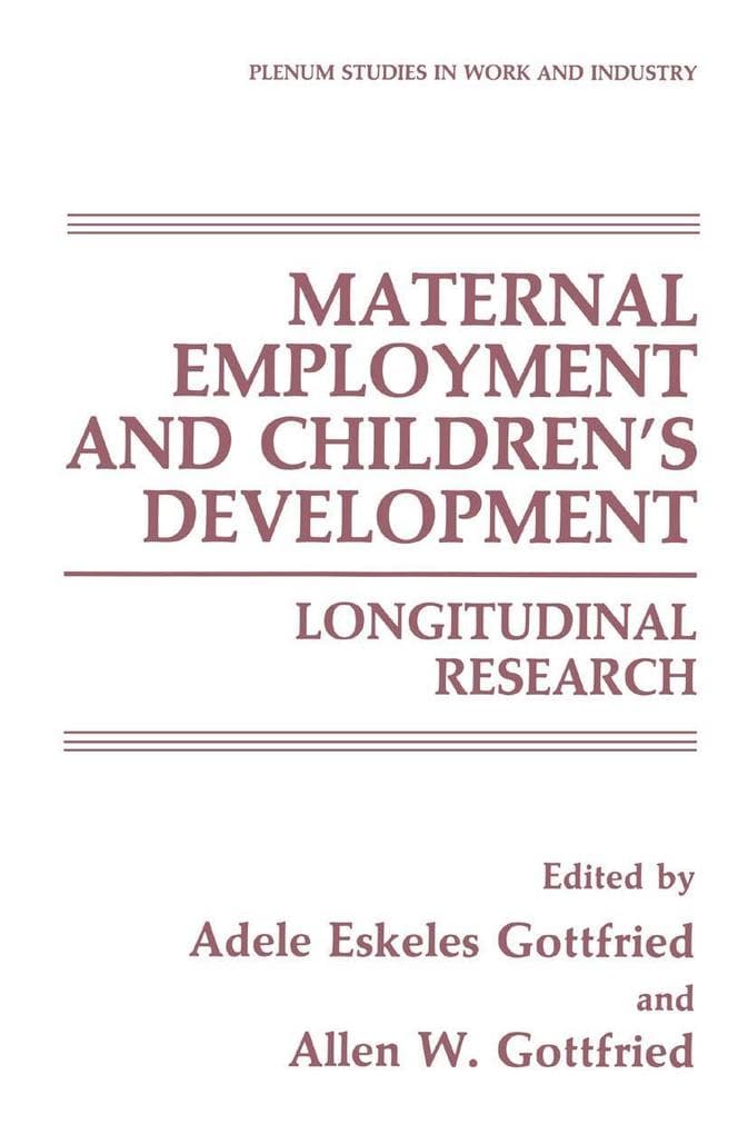 Maternal Employment and Children's Development