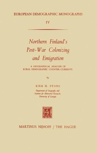 Northern Finland's Post-War Colonizing and Emigration
