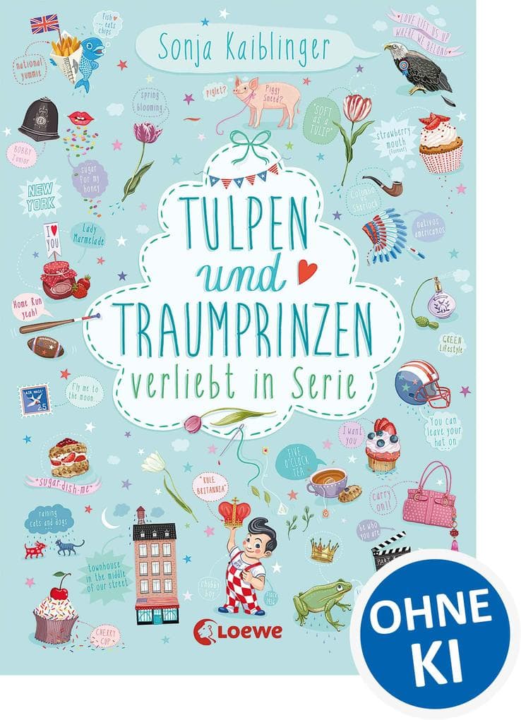 Verliebt in Serie (Band 3) - Tulpen und Traumprinzen: Folge 3 der Kinderbuch-Trilogie für Mädchen und Jungen ab 11 Jahre