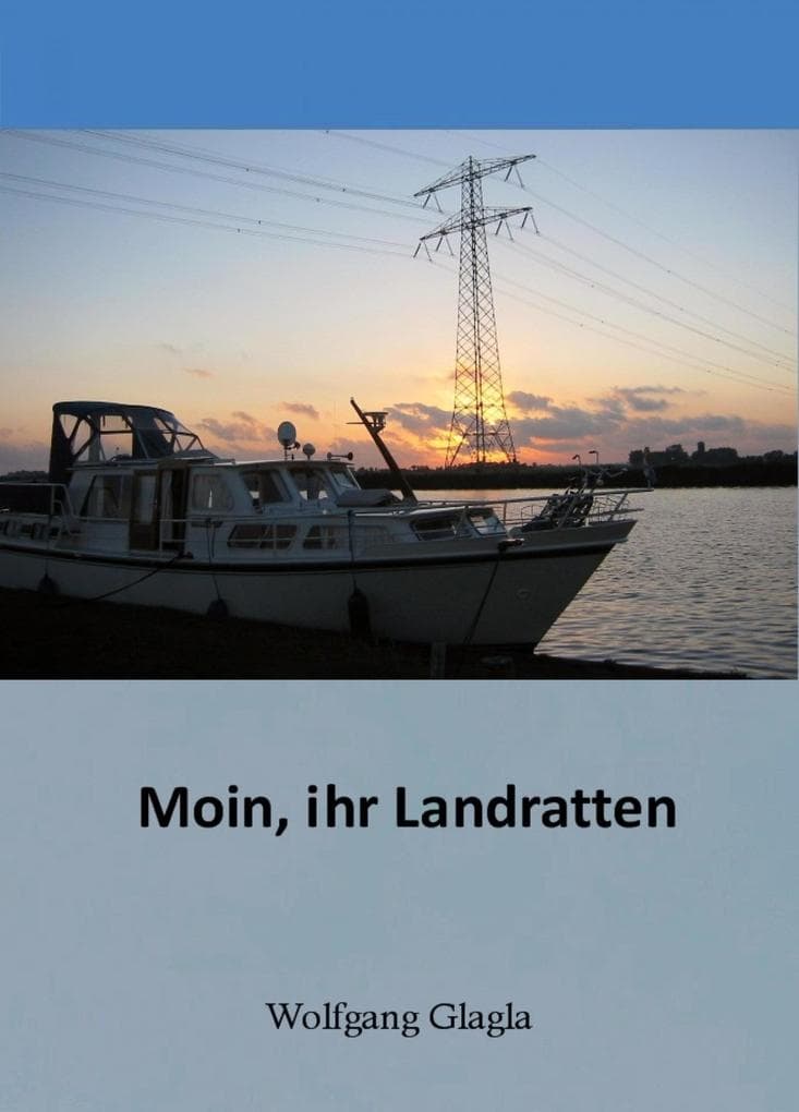 Moin ihr Landratten: Wie unser erster Törn als Freizeit-Kapitän in Holland zum Abenteuerurlaub wurde