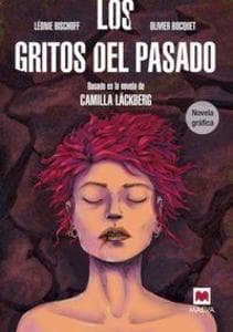 Los gritos del pasado : basada en la novela de Camila Läckberg