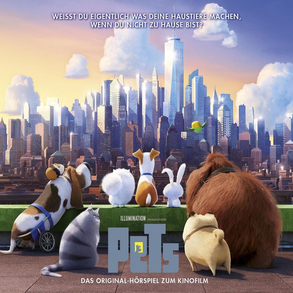 Pets - Das Original-Hörspiel zum Kinofilm: Das Original-Hörspiel zum Kinofilm