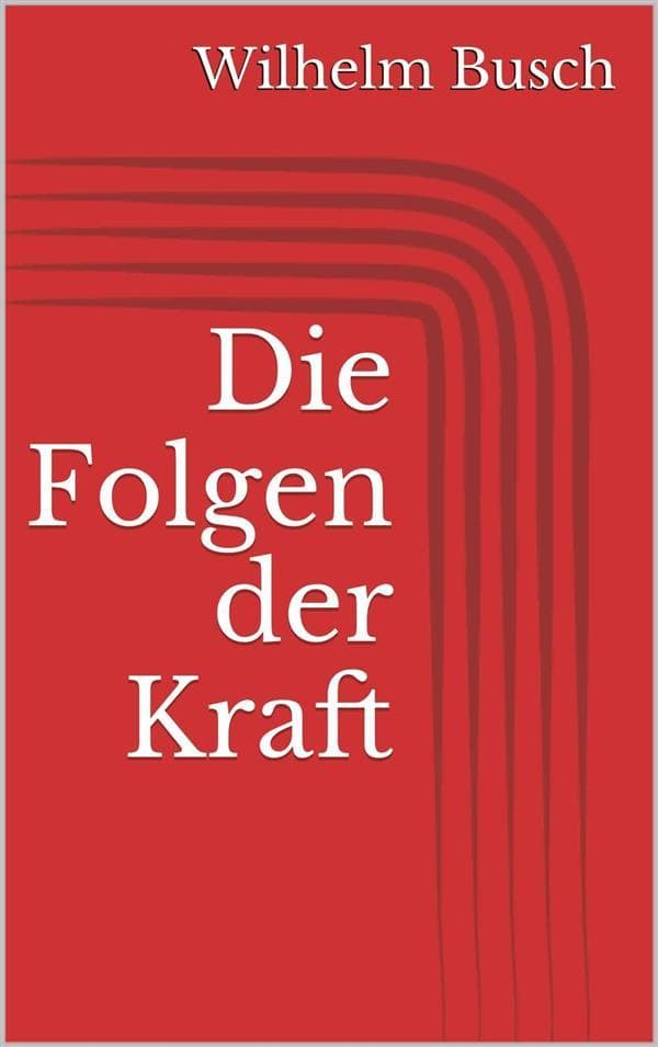 Die Folgen der Kraft