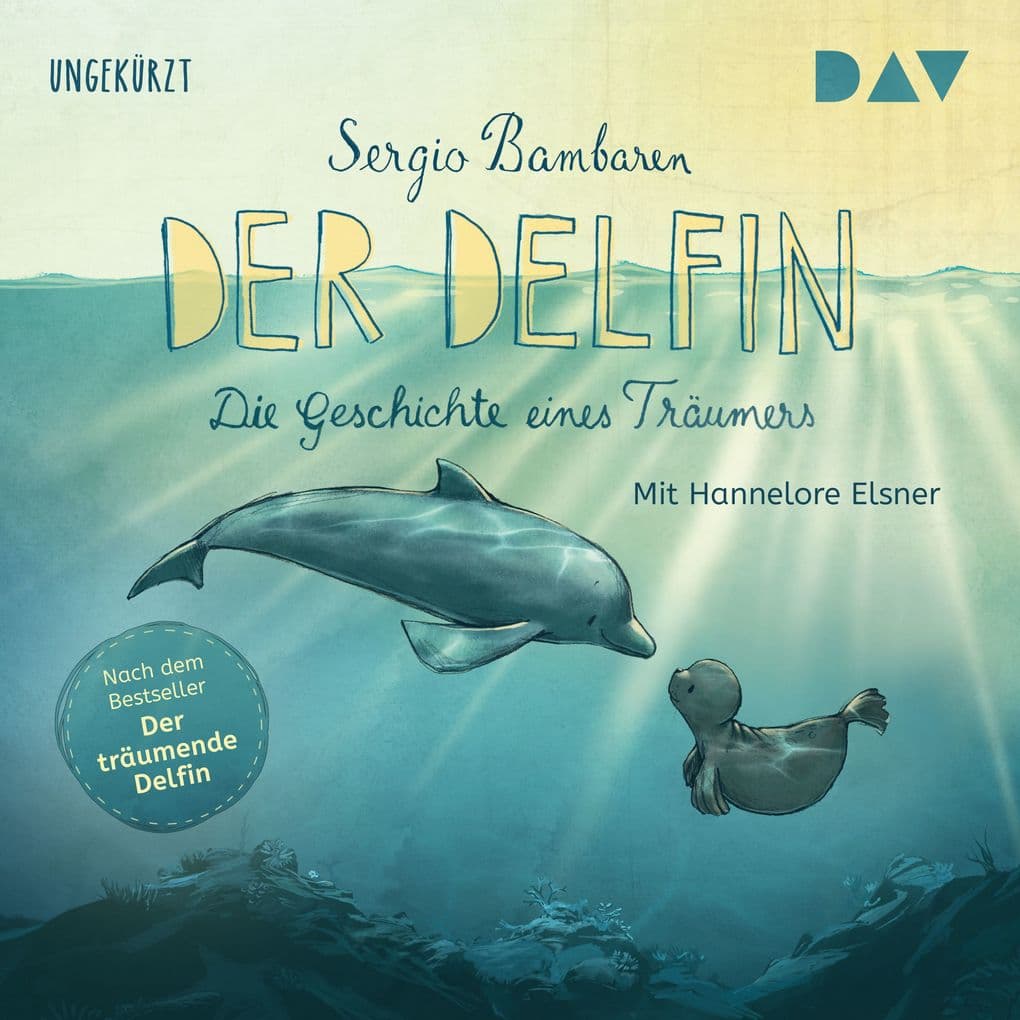 Der Delfin Die Geschichte eines Träumers