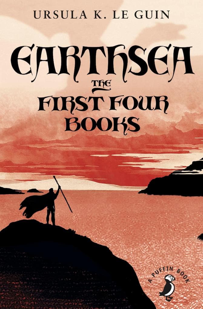 Earthsea: The First Four Books: A Wizard of Earthsea; The Tombs of Atuan; The Farthest Shore; Tehanu