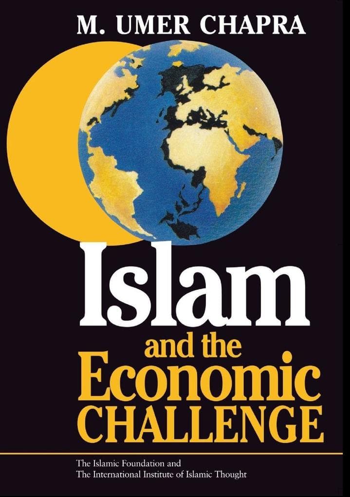 Islam and the Economic Challenge