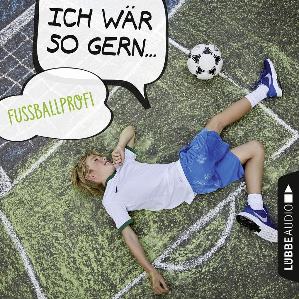 Ich wär so gern Fuáballprofi