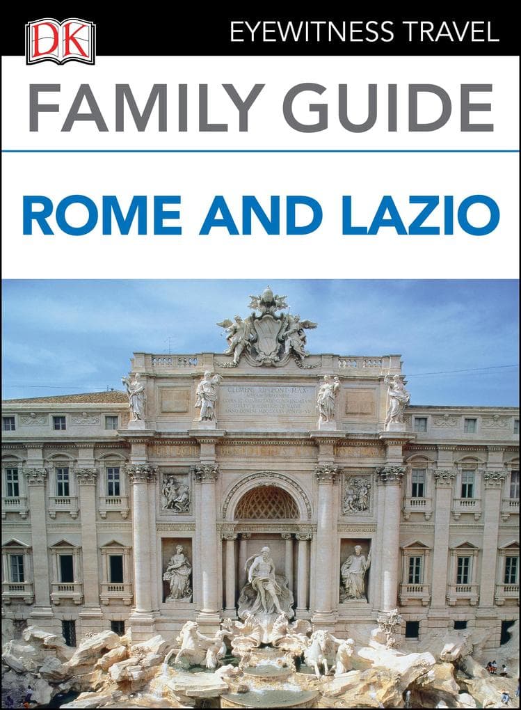 DK Family Guide Rome and Lazio