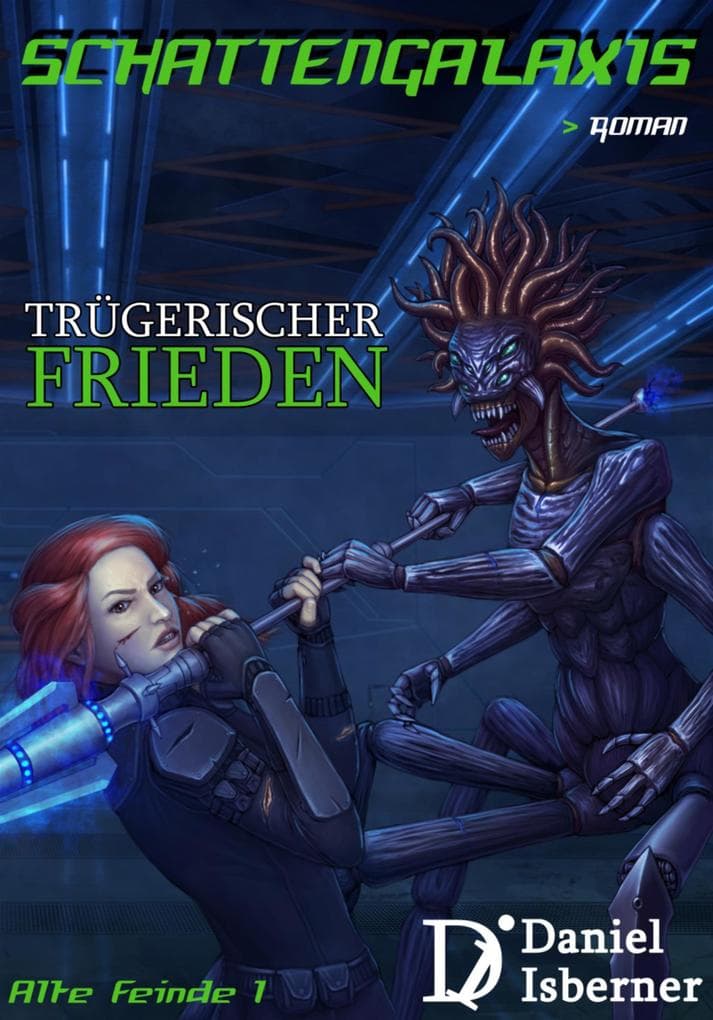 Schattengalaxis - Trügerischer Frieden: Alte Feinde 1