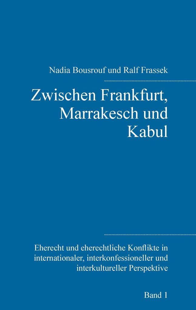 Zwischen Frankfurt, Marrakesch und Kabul