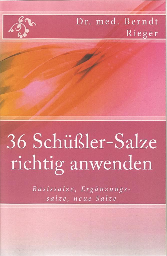 36 Schüßler-Salze richtig anwenden