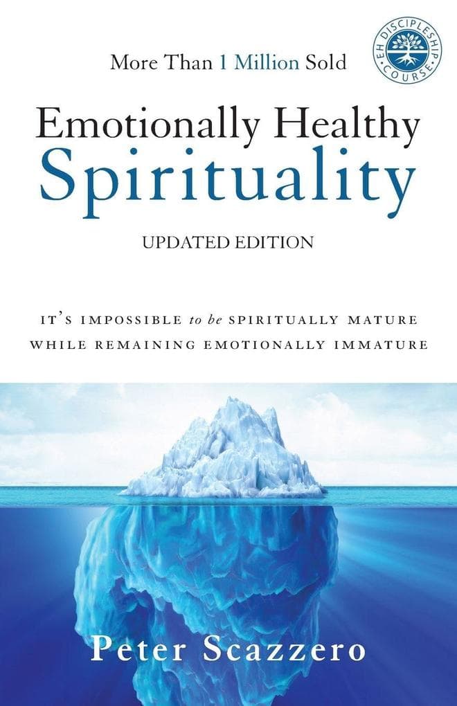 A Emotionally Healthy Spirituality