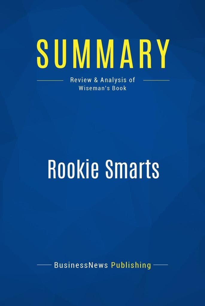 Summary: Rookie Smarts
