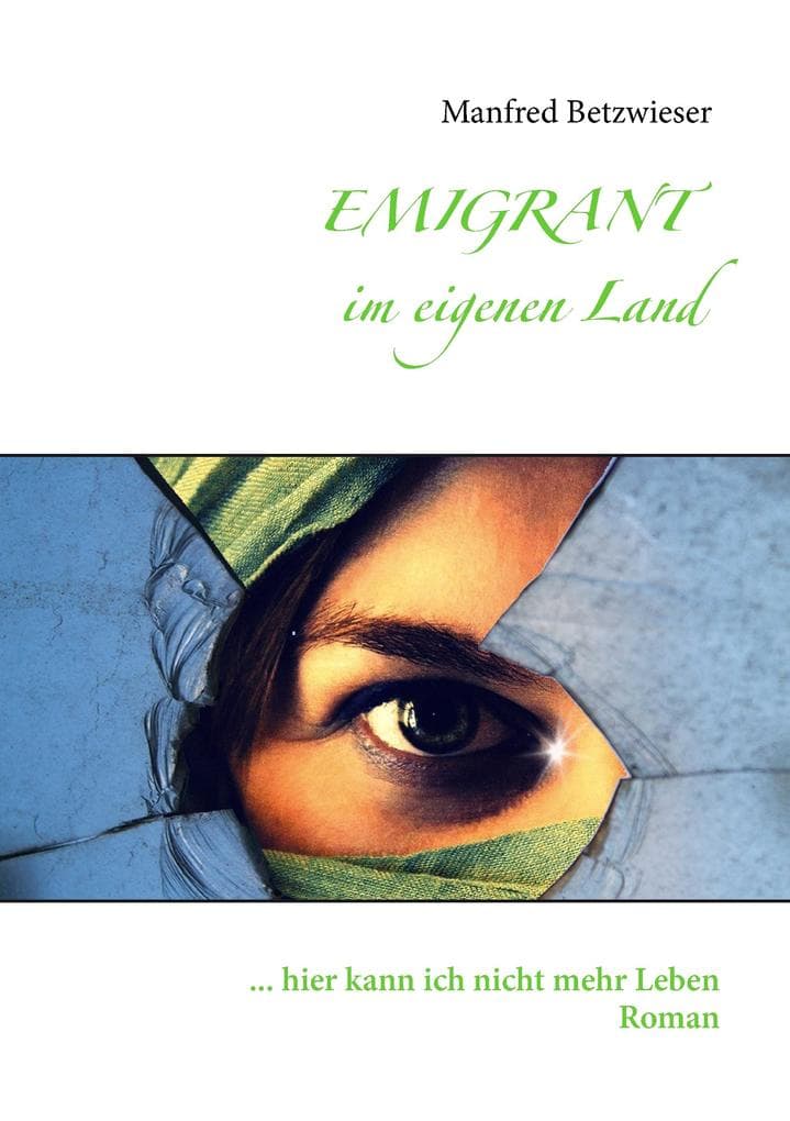 Emigrant im eigenen Land: ...hier kann ich nicht mehr leben