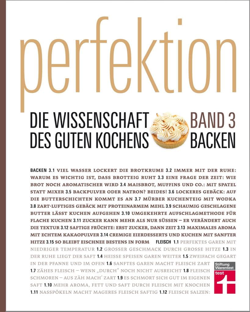 Perfektion Backen - Die Wissenschaft des guten Kochens: Band 3