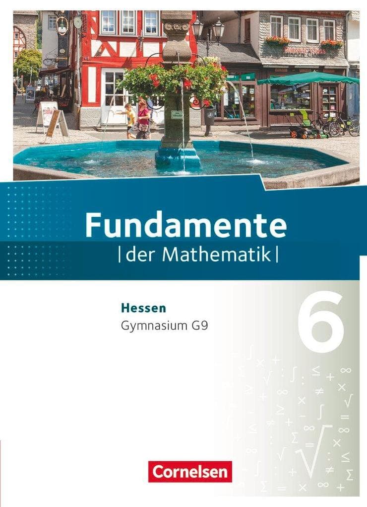 Fundamente der Mathematik 6. Schuljahr - Hessen - Schülerbuch