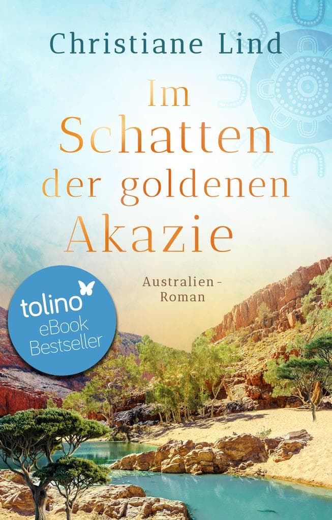 Im Schatten der goldenen Akazie